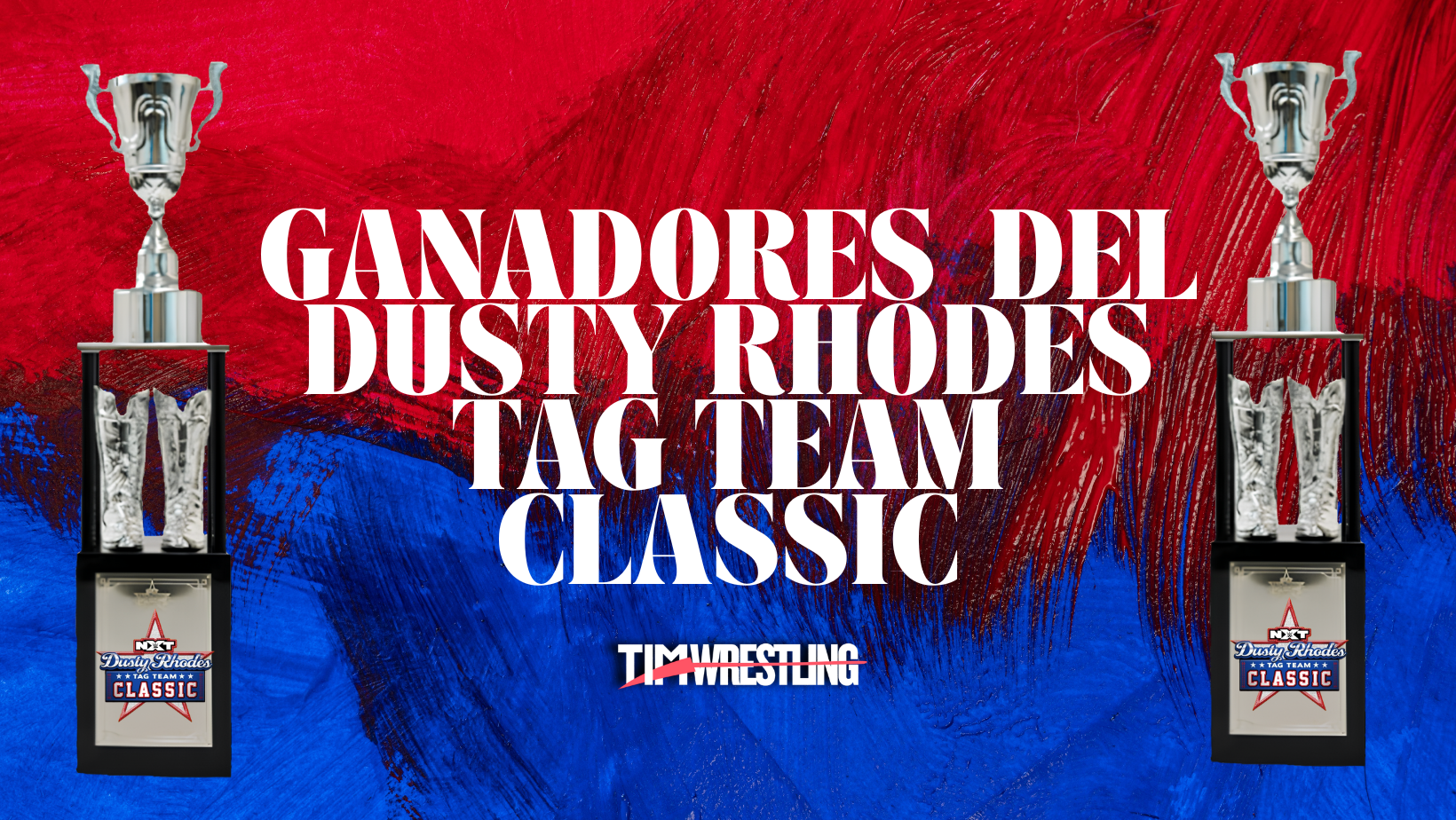 Los ganadores del Dusty Rhodes Tag Team Classic